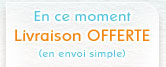 Livraison offerte Livraison offerte